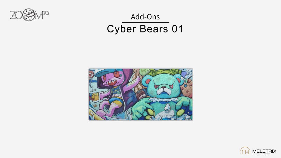 Cyber Bears 01 Badge Pre-order (Nov 2023) ZOOM75 ADD-ONS: EXTRA BADGE & MODULAR